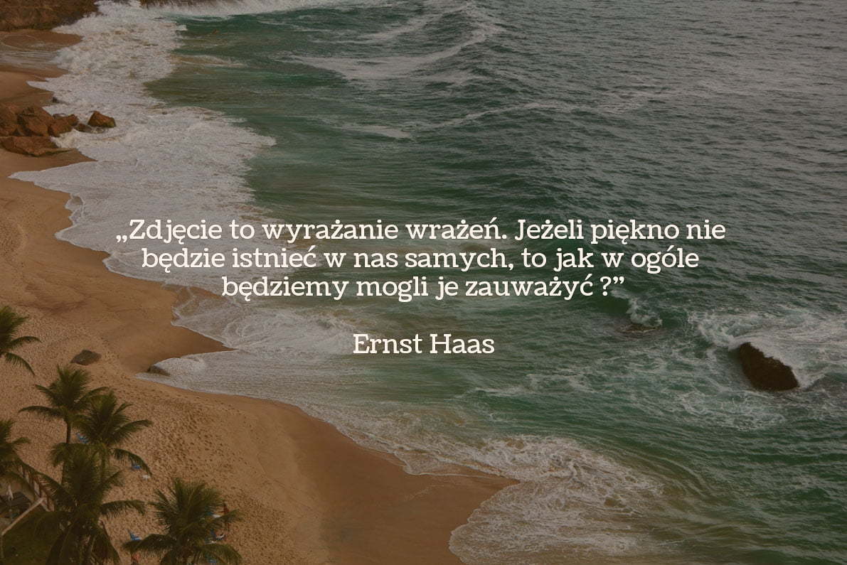30 cytatów fotograficznych Ernst Haas
